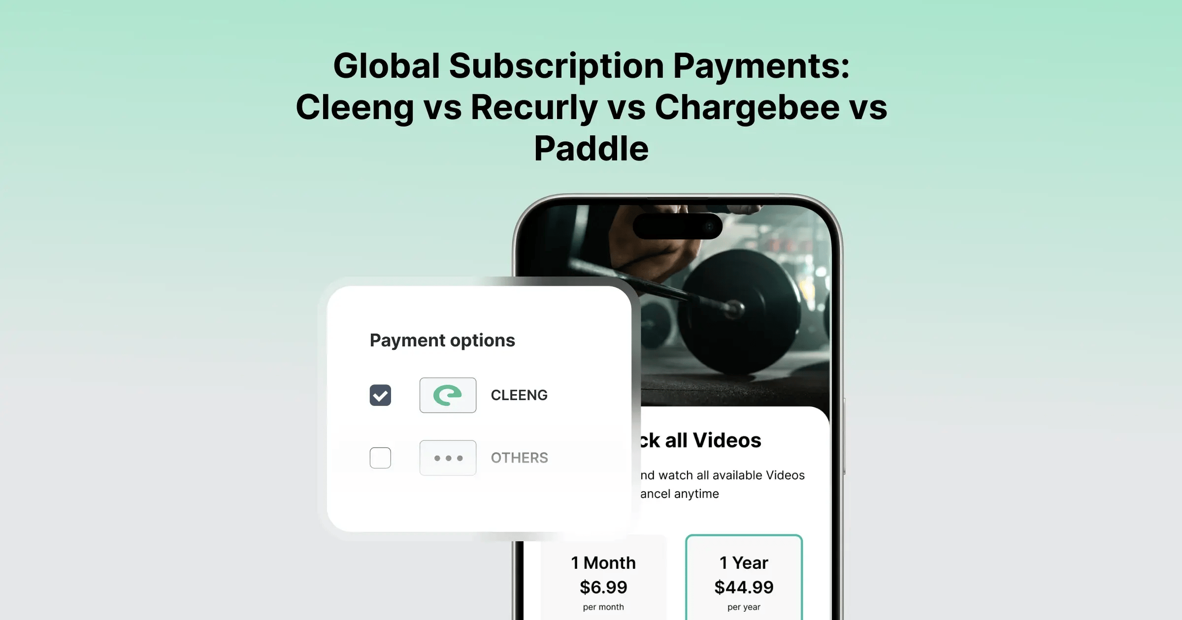 Cleeng vs Recurly vs Chargebee vs Paddle