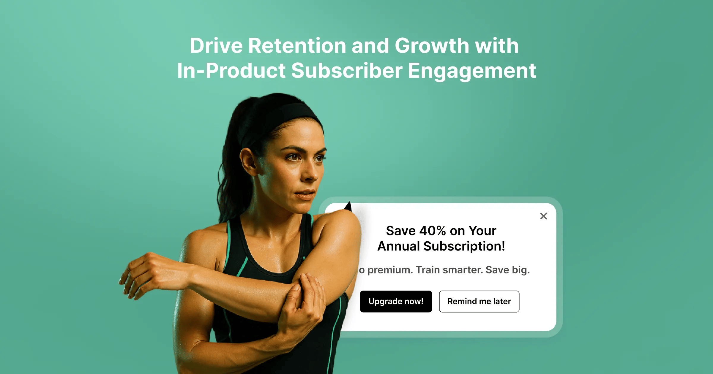 How to Drive Retention and Growth with In-Product Subscriber Engagement