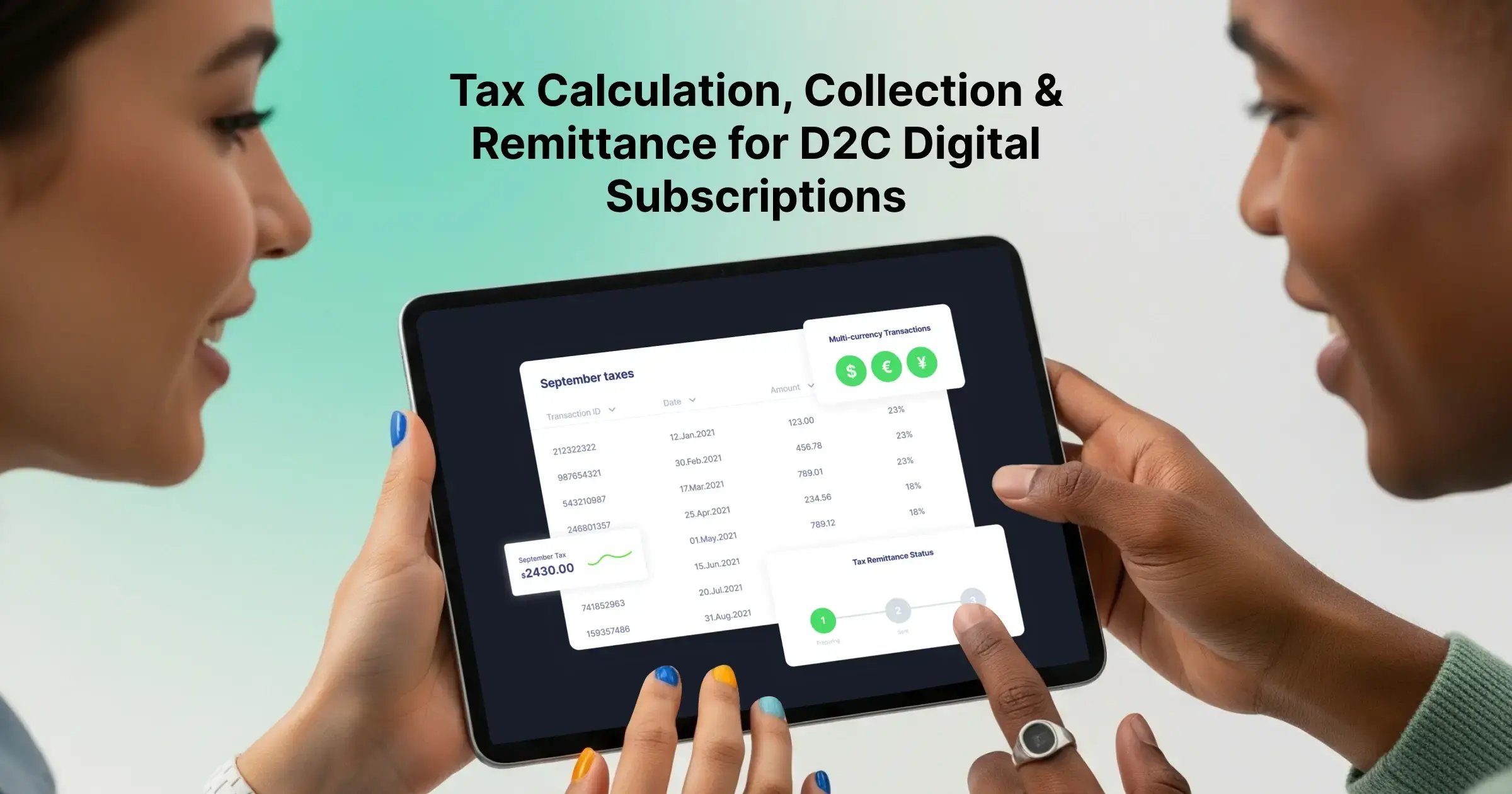 Tax calculation, collection, and remittance for d2c digital subscriptions
