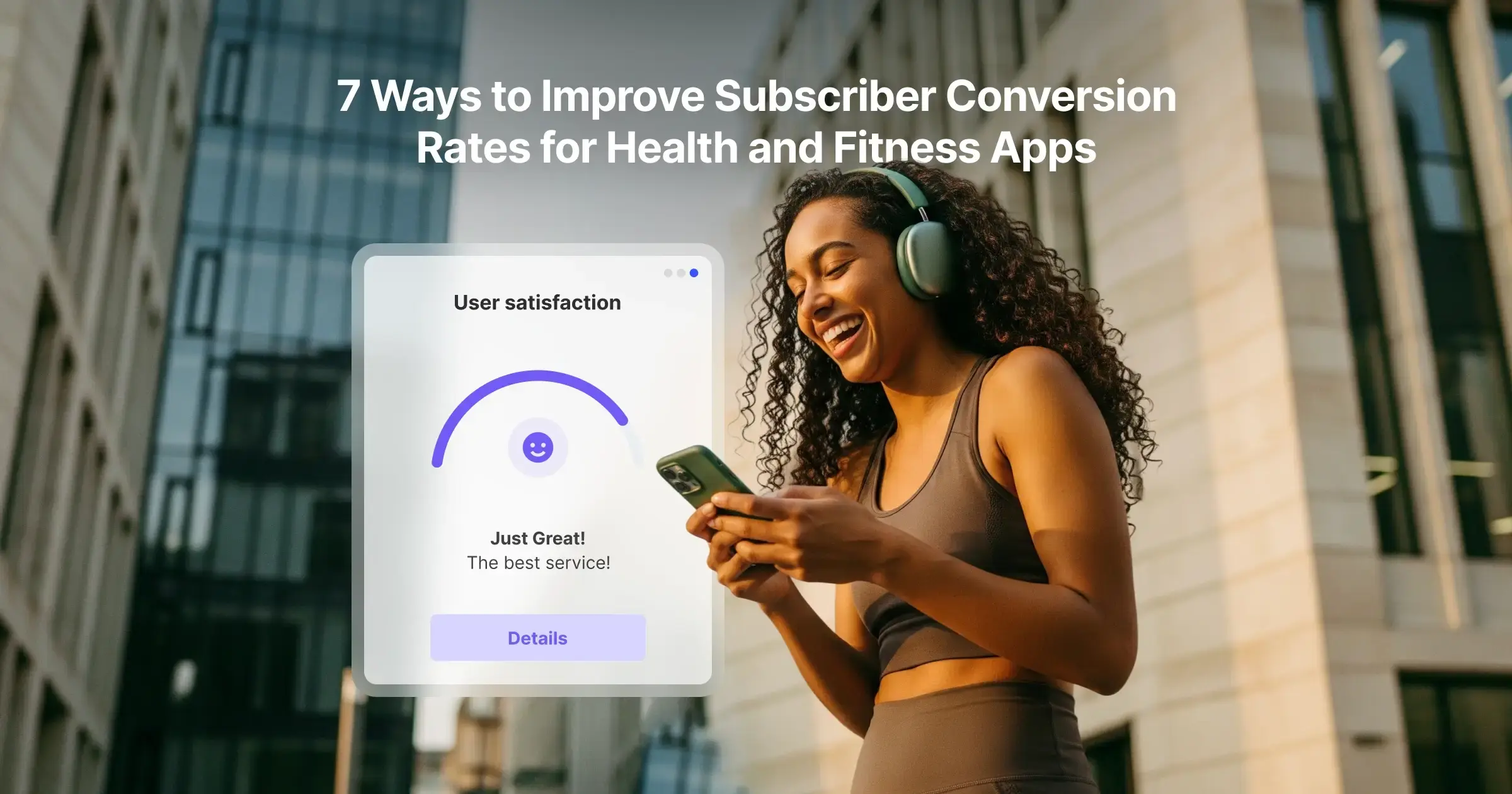 7 ways to improve subscriber conversion for health and fitness apps