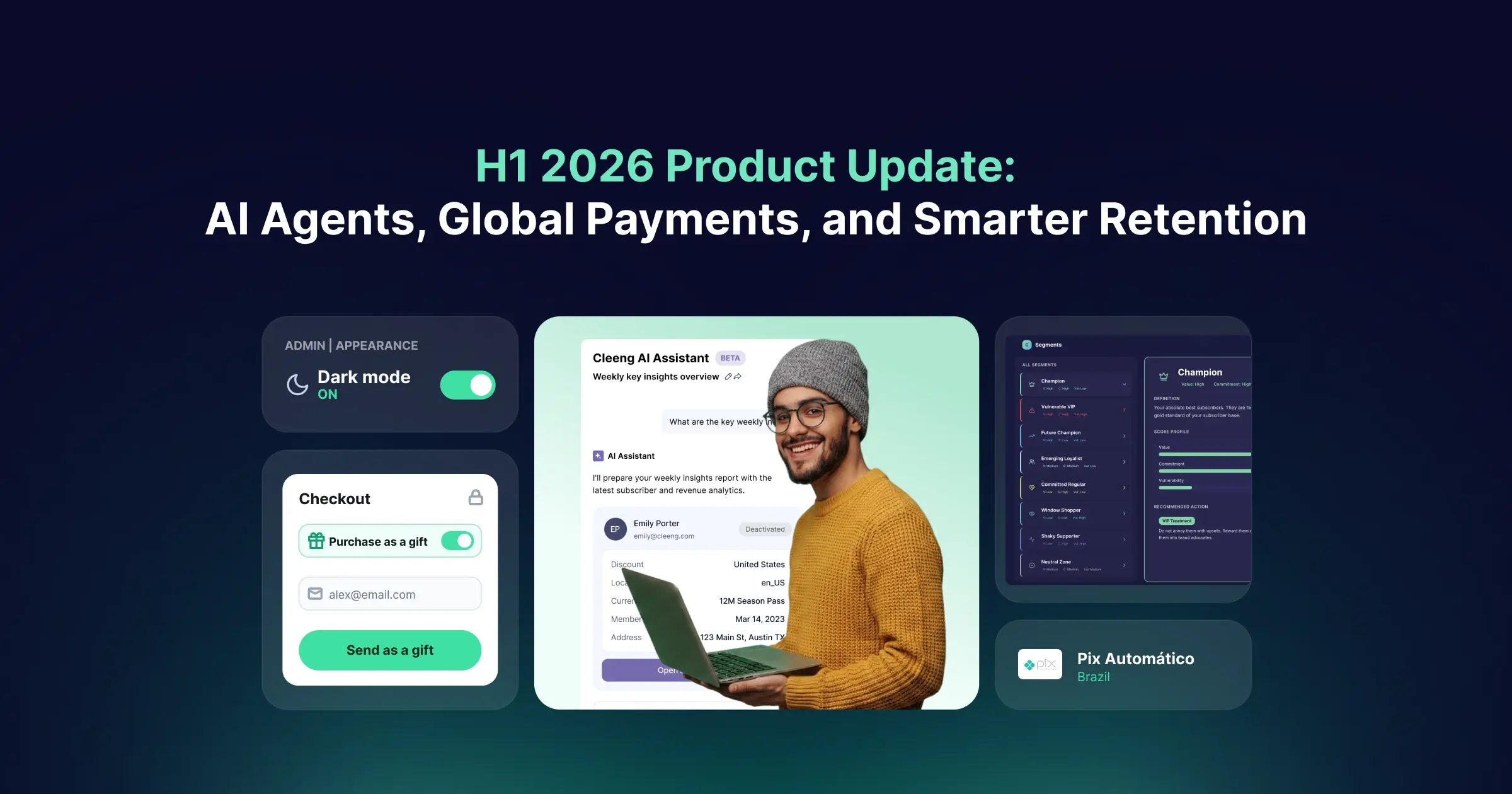 H1 2026 Product Update: AI Agents, Global Payments & Smarter Retention